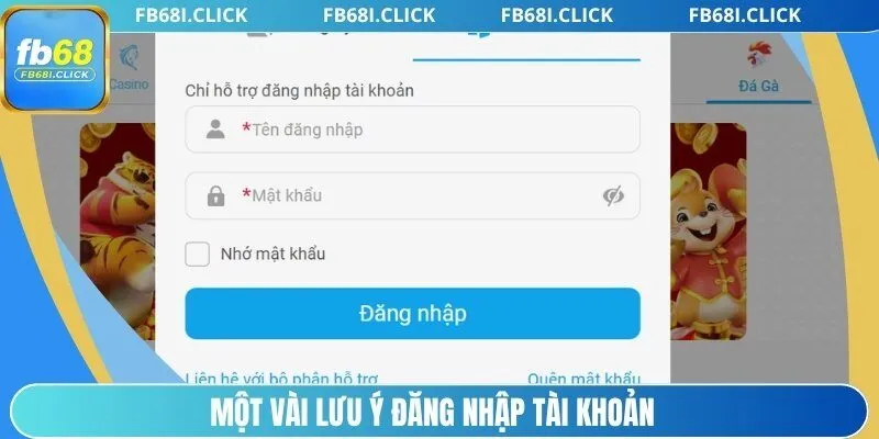 Một vài lưu ý đăng nhập tài khoản