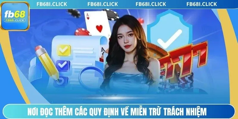Nơi đọc thêm các quy định về miễn trừ trách nhiệm